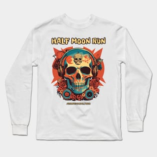 half moon run Long Sleeve T-Shirt